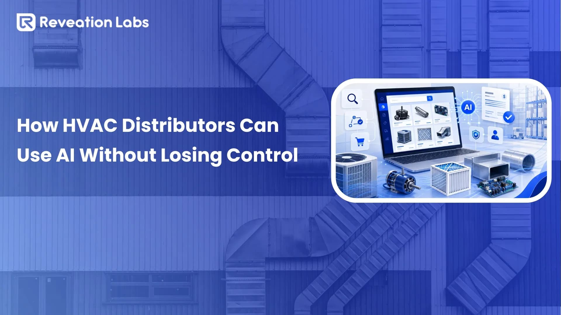 HVAC Distributor eCommerce: How AI Improves Product Fit, Pricing, and Quote Workflows