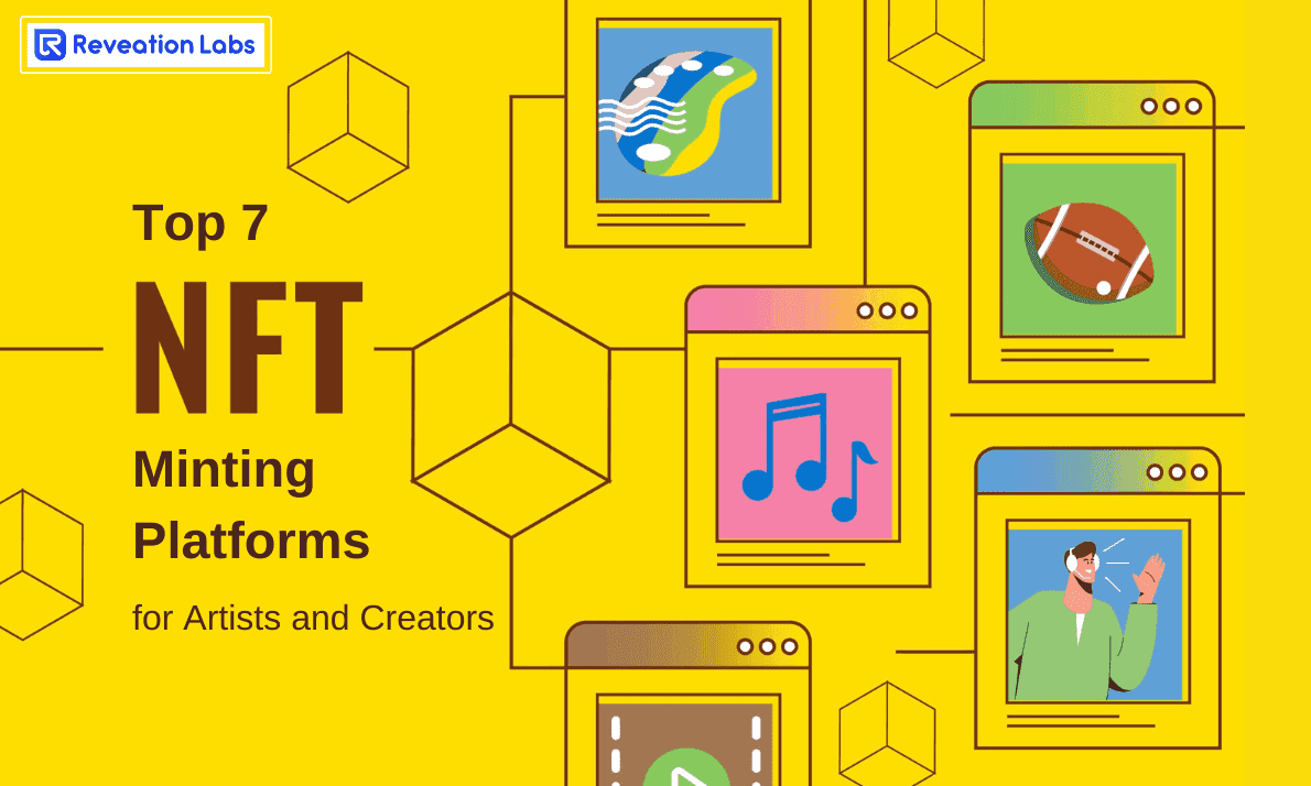 Top 7 NFT Minting Platforms For Artists And Creators Reveation Labs top-7-nft-minting-platforms-for-artists-and-creators-reveation-labs