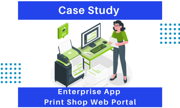 Reveation Labs Case Study - Print Shop Web Portal
