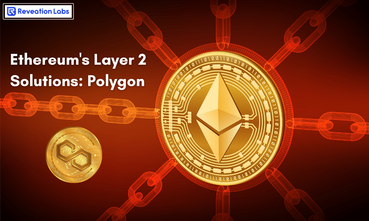 Ethereum's Layer 2 Solutions: Polygon